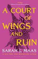 Court of Wings and Ruin Sarah J. Maas Book Cover