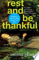 Rest and Be Thankful Emma Glass Book Cover