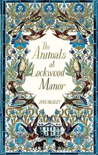 Animals At Lockwood Manor Jane Healey Book Cover