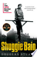 Shuggie Bain Douglas Stuart Book Cover
