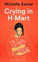 Crying in H Mart Michelle Zauner Book Cover