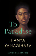 To Paradise Hanya Yanagihara Book Cover