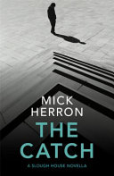 Catch Mick Herron Book Cover