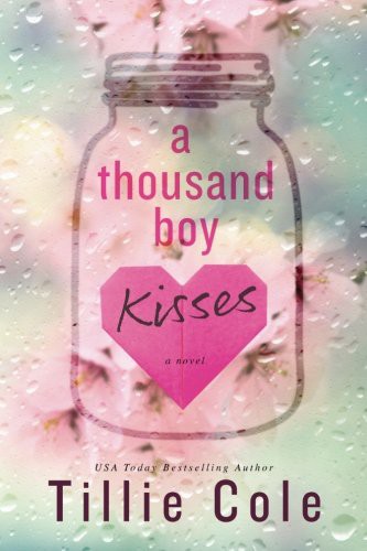 A Thousand Boy Kisses Tillie Cole Book Cover