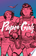 Paper Girls Vol. 2 Brian K. Vaughan Book Cover