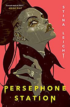Persephone Station Stina Leicht Book Cover