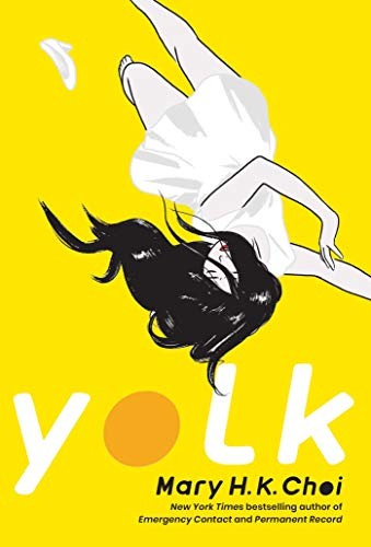 Yolk Mary H. K. Choi Book Cover