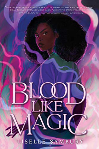 Blood Like Magic Liselle Sambury Book Cover