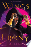 Wings of Ebony J. Elle Book Cover