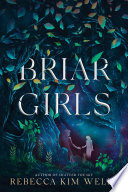 Briar Girls Rebecca Kim Wells Book Cover