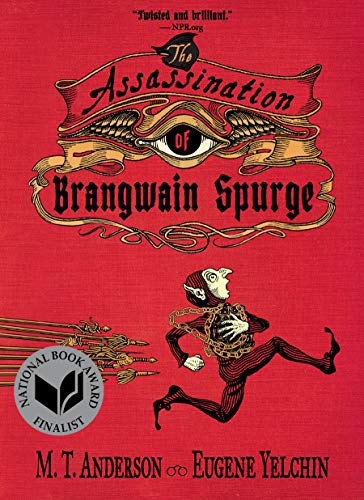 The Assassination of Brangwain Spurge M. T. Anderson Book Cover