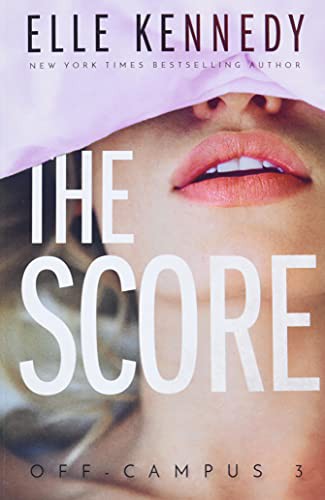 The Score Elle Kennedy Book Cover