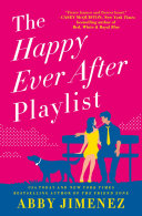 The Happy Ever After Playlist Abby Jimenez Book Cover