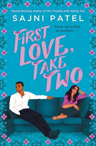 First Love, Take Two Sajni Patel Book Cover