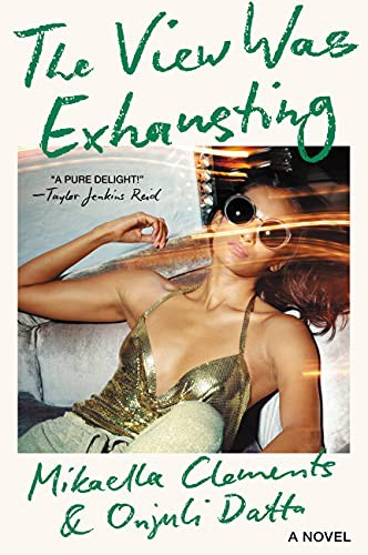 The View Was Exhausting Mikaella Clements Book Cover