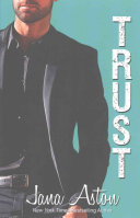 Trust Jana Aston Book Cover