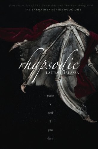 Rhapsodic (The Bargainer) (Volume 1) Laura Thalassa Book Cover