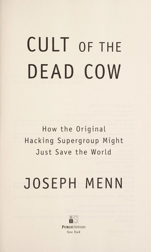 Cult of the Dead Cow Joseph Menn Book Cover