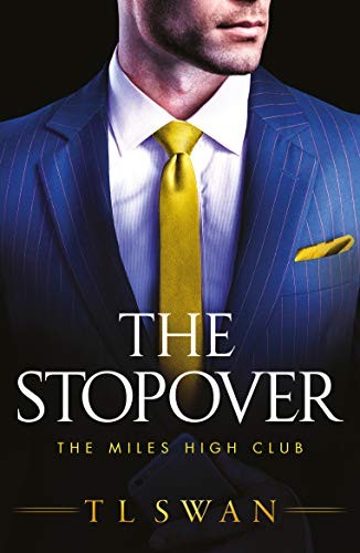 The Stopover T L Swan Book Cover