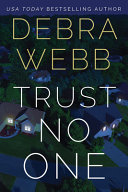 Trust No One Debra Webb Book Cover