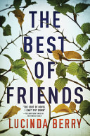 Best of Friends Lucinda Berry Book Cover