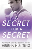 Secret for a Secret Helena Hunting Book Cover