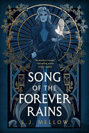Song of the Forever Rains E. J. Mellow Book Cover