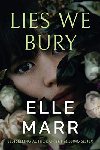 Lies We Bury Elle Marr Book Cover