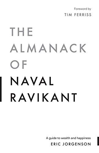 The Almanack of Naval Ravikant Eric Jorgenson Book Cover