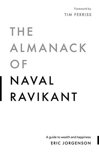The Almanack of Naval Ravikant Eric Jorgenson Book Cover