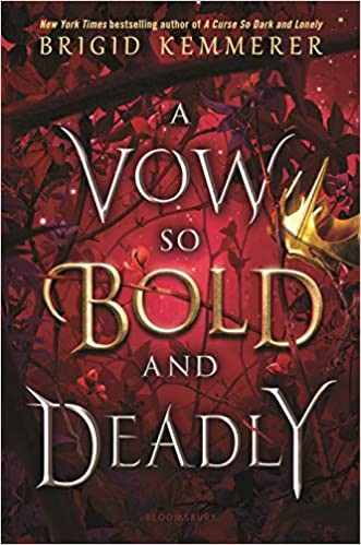 Vow So Bold and Deadly Brigid Kemmerer Book Cover