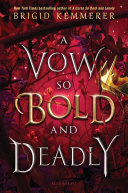 A Vow So Bold and Deadly Brigid Kemmerer Book Cover