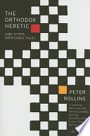 The Orthodox Heretic and Other Impossible Tales Peter Rollins Book Cover