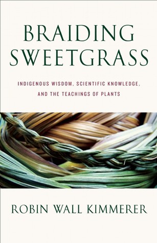BRAIDING SWEETGRASS Robin Wall Kimmerer Book Cover