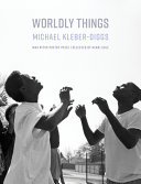 Worldly Things Michael Kleber-Diggs Book Cover