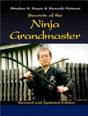 Secrets from the Ninja Grandmaster Stephen K. Hayes Book Cover