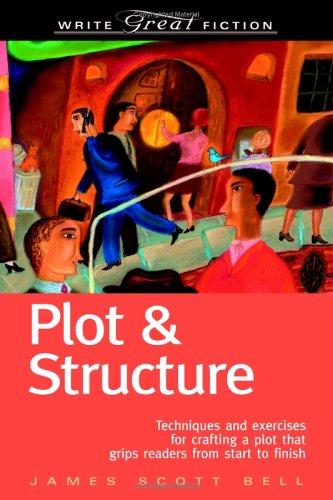 Plot & Structure James Scott Bell Book Cover