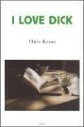 I Love Dick (Semiotext(e) / Native Agents) Chris Kraus Book Cover