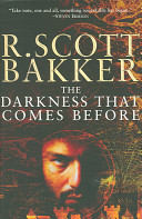 Darkness That Comes Before R. Scott Bakker Book Cover