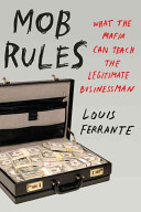 Mob Rules Louis Ferrante Book Cover