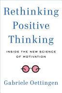 Rethinking Positive Thinking Gabriele Oettingen Book Cover