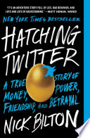 Hatching Twitter Nick Bilton Book Cover