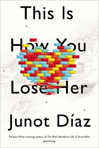 This is How You Lose Her Junot Díaz Book Cover