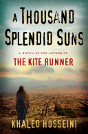 A Thousand Splendid Suns Khaled Hosseini Book Cover