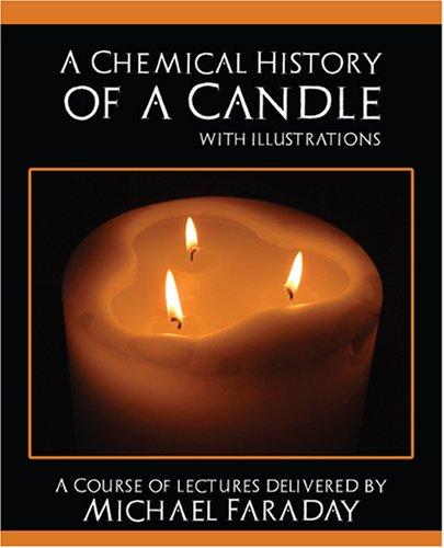 A Chemical History of a Candle Michael Faraday Book Cover