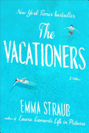 The Vacationers Emma Straub Book Cover