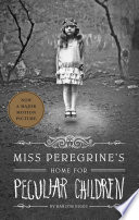 Miss Peregrine's Home for Peculiar Children Ransom Riggs Book Cover
