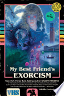 My Best Friend's Exorcism Grady Hendrix Book Cover