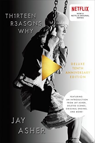 Thirteen Reasons Why 10th Anniversary Edition Jay Asher Book Cover