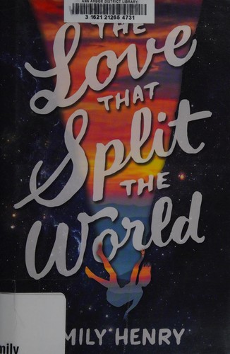 The Love That Split the World Emily Henry Book Cover